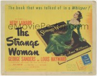 3b0433 STRANGE WOMAN TC 1946 Hedy Lamarr & George Sanders in the whispered about book!
