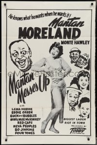 3b0321 MANTAN MESSES UP 1sh R1950s Moreland, Monte Hawley, Lena Horne, Toddy Pictures!