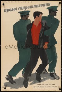 3b1410 PROLOGUE OF RESISTANCE Russian 21x32 1962 Solovjov art of man being dragged away by police!