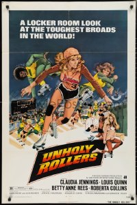 3b0382 UNHOLY ROLLERS 1sh 1972 art of sexy roller skating Claudia Jennings, toughest broads!