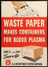 3b1297 WASTE PAPER MAKES CONTAINERS FOR BLOOD PLASMA 16x23 WWII war poster 1940s Red Cross, rare!