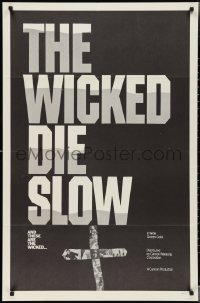 3b0386 WICKED DIE SLOW 1sh 1968 Gary Allen, Steve Rivard, sexploitation western, white title!