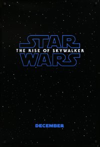 3d1447 RISE OF SKYWALKER teaser DS 1sh 2019 Star Wars, title over black & starry background!
