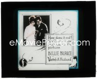 3f1289 WANTED - A HUSBAND glass slide 1919 great image of pretty Billie Burke with James Crane!