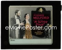 3f1306 WISE FOOL glass slide 1921 wealthy James Kirkwood marries Alice Hollister, who ruins him!