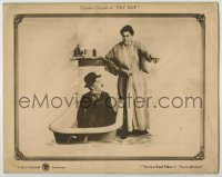 3f0763 PAY DAY LC 1922 old lady with rolling pin tells wet Charlie Chaplin to get out of the tub!