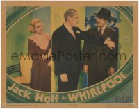 3f0799 WHIRLPOOL LC 1934 tough Jack Holt stands between pretty Jean Arthur & John Miljan, ultra rare