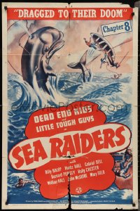 3f1109 SEA RAIDERS chapter 8 1sh 1941 Dead End Kids serial, Dragged to Their Doom, ultra rare!