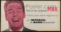 3f0042 IMPERIAL BANK OF CANADA 11x21 Canadian advertising poster 1950s you'll be tickled pink!