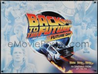 3g0125 BACK TO THE FUTURE FUTURE DAY DS British quad 2015 Michael J. Fox, Lloyd, Thompson, Glover!