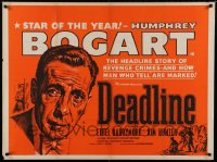 3g0128 DEADLINE-U.S.A. British quad 1952 art of Humphrey Bogart, best newspaper movie ever!
