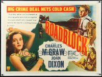 3j0782 ROADBLOCK linen British quad 1951 big crime deal nets cold cash, McGraw, Dixon, ultra rare!