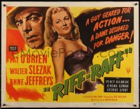 3j0629 RIFF-RAFF linen style A 1/2sh 1947 art of Pat O'Brien with bad girl Anne Jeffreys, film noir!