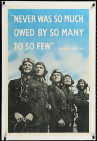 3j0844 NEVER WAS SO MUCH OWED BY SO MANY TO SO FEW linen 20x30 English WWII war poster 1940 Churchill!