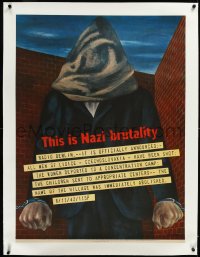 3j0849 THIS IS NAZI BRUTALITY linen 29x38 WWII war poster 1942 Stahn art of man awaiting execution!