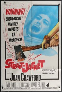 3p0941 STRAIT-JACKET 1sh 1964 art of crazy ax murderer Joan Crawford, directed by William Castle!