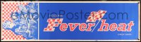 3r0011 FEVER HEAT paper banner 1968 Nick Adams, Jeannine Riley, stock car racing, ultra rare!