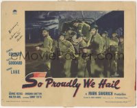 3y0659 SO PROUDLY WE HAIL LC #2 1943 Claudette Colbert, Paulette Goddard, George Reeves & others!