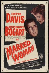4b1024 MARKED WOMAN 1sh R1947 Bette Davis is the kind ladies don't talk to, Humphrey Bogart!