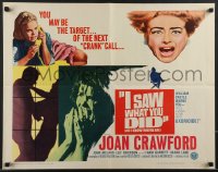 4c0291 I SAW WHAT YOU DID 1/2sh 1965 Joan Crawford, William Castle, you may be the next target!