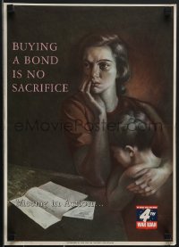 4c0204 BUYING A BOND IS NO SACRIFICE 14x20 WWII war poster 1943 Gonzalez art of devastated family!