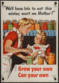 4c0215 GROW YOUR OWN CAN YOUR OWN 16x23 WWII war poster 1943 mother and child will have lots to eat!