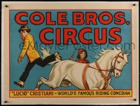 4d0406 COLE BROS. CIRCUS linen 21x28 circus poster 1940s Lucio Cristiani, famous riding comedian!