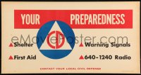 4f0010 CIVIL DEFENSE 11x21 special poster 1960 your preparedness, shelter, 1st aid, warning signals!