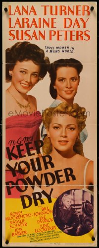 4g0535 KEEP YOUR POWDER DRY insert 1945 pretty Lana Turner, Laraine Day & Susan Peters!