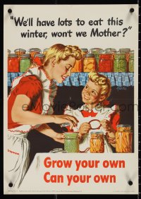 4g0487 GROW YOUR OWN CAN YOUR OWN 16x23 WWII war poster 1943 mother and child will have lots to eat!