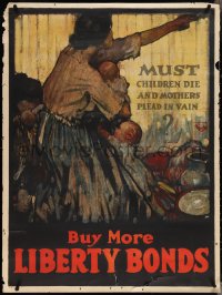 4g0186 MUST CHILDREN DIE & MOTHERS PLEAD IN VAIN 30x40 WWI war poster 1918 art by Everett!