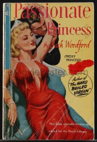 4j1273 PASSIONATE PRINCESS revised paperback book 1948 she has unconventional adventures, sexy art!