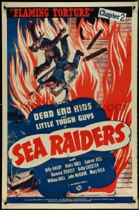 4j1139 SEA RAIDERS chapter 2 1sh 1941 Dead End Kids & Little Tough Guys serial, Flaming Torture!