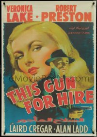 4k0077 THIS GUN FOR HIRE Egyptian poster R2000s image of Alan Ladd with gun & sexy Veronica Lake!