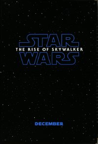 4k0908 RISE OF SKYWALKER teaser DS 1sh 2019 Star Wars, title over black & starry background!
