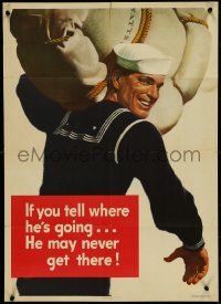 4k0137 IF YOU TELL WHERE HE'S GOING 20x28 WWII war poster 1943 he may never get there, Falter art!