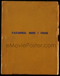 4m0077 PARANOIA HERE I COME script 1970s unproduced screenplay by Norman Wexler!