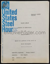 4m0162 UNITED STATES STEEL HOUR TV telecast draft script Oct 3, 1961, The Love of Claire Ambler!