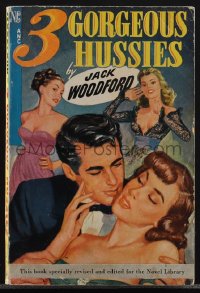 4p0983 3 GORGEOUS HUSSIES reprint paperback book 1948 romance & recklessness, sexy cover art!