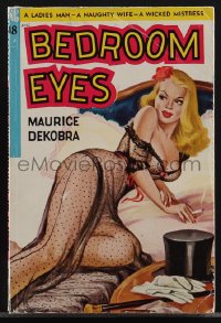 4p0985 BEDROOM EYES reprint paperback book 1949 a ladies man, a naughty wife, a wicked mistress!