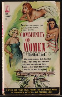 4p0988 COMMUNITY OF WOMEN paperback book 1961 idle young matrons, finely bred but bored!