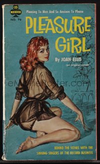 4p1003 PLEASURE GIRL paperback book 1961 behind the scenes w/sinning singers of the record business!