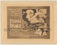 4p0387 ETERNAL TRIANGLE TC 1919 a four-pawed scandal acted by a thoroughbred cast, ultra rare!