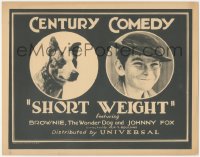 4p0422 SHORT WEIGHT TC 1922 Brownie the Wonder Dog and Johnny Fox, Century Comedy, ultra rare!