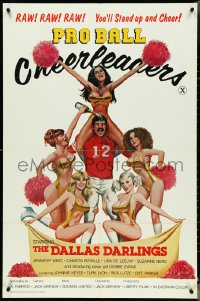 4p0869 PRO BALL CHEERLEADERS 1sh 1979 Dallas Darlings, Raw! You'll Stand up and Cheer!