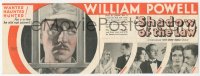 4p1033 SHADOW OF THE LAW herald 1930 William Powell is wanted for a crime he didn't commit!