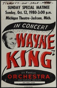 4t0033 WAYNE KING 14x21 music concert poster 1980 with his Famous Orchestra & Miss Nancy Evans!
