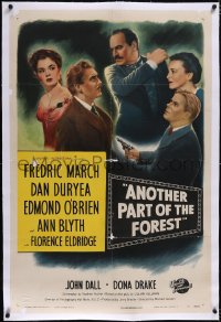 4x0046 ANOTHER PART OF THE FOREST linen 1sh 1948 Fredric March, Ann Blyth, from Lillian Hellman play!