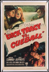4x0223 DICK TRACY VS. CUEBALL linen 1sh 1946 detective Morgan Conway vs crazed villain Dick Wessel!
