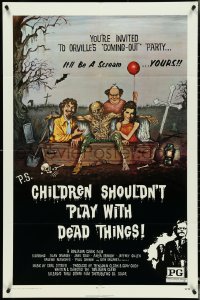 4y0737 CHILDREN SHOULDN'T PLAY WITH DEAD THINGS 1sh 1972 Benjamin Clark cult classic, Ormsby art!
